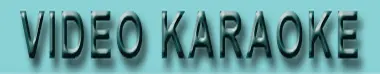 Karaoke Videos